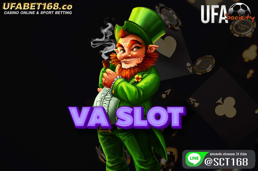 va slot สมัคร